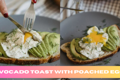 Thumbnail for Avocado Toast with Poached Eggs: The Ultimate No.1 tasty Breakfast Delight: